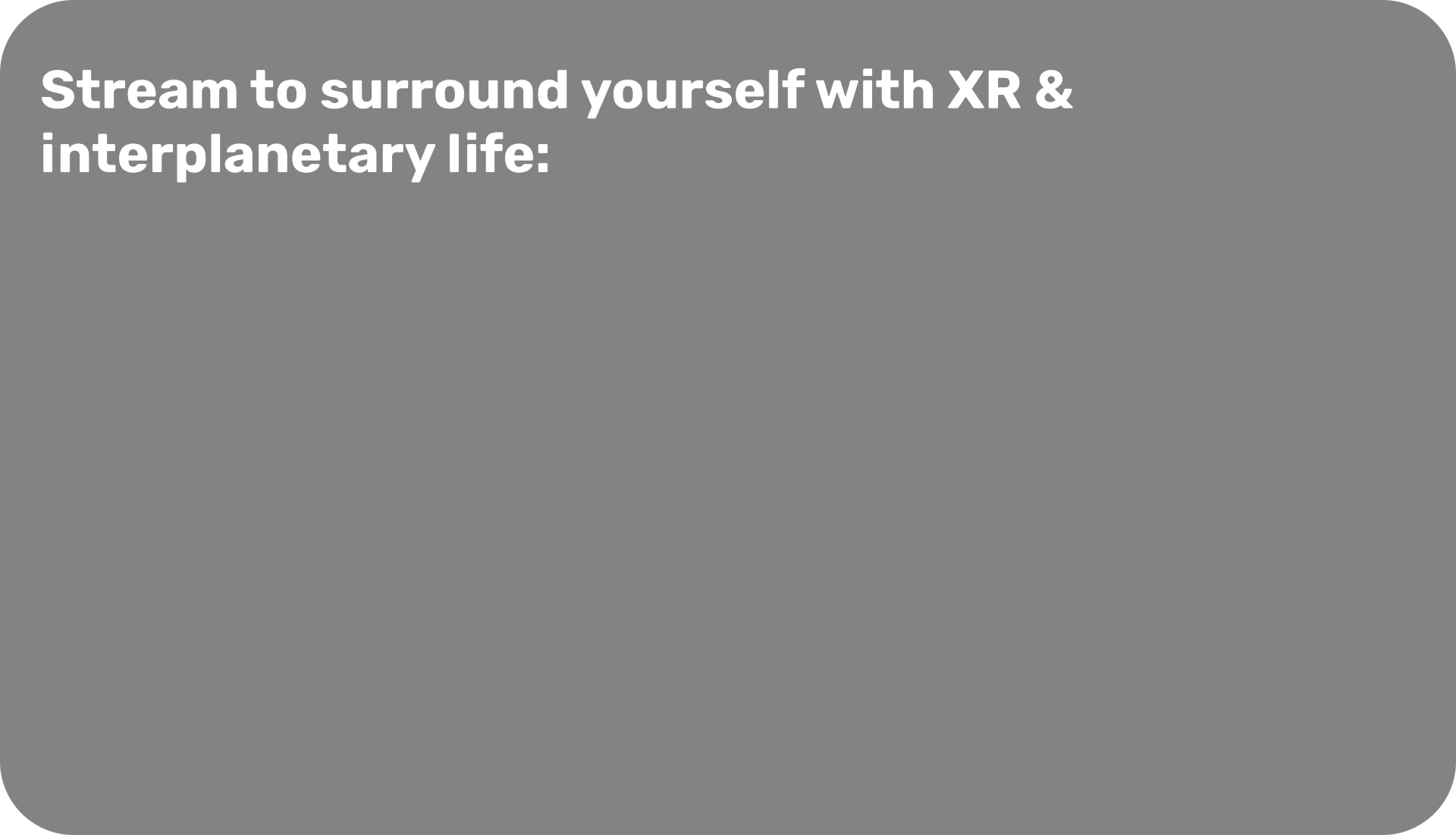 XR_Interplanetary_life